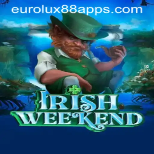 Experience the Thrill of IrishWeekend: A Journey into EuroLux 88