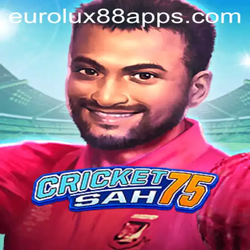Introducing CricketSah75: A Fresh Twist with EuroLux 88